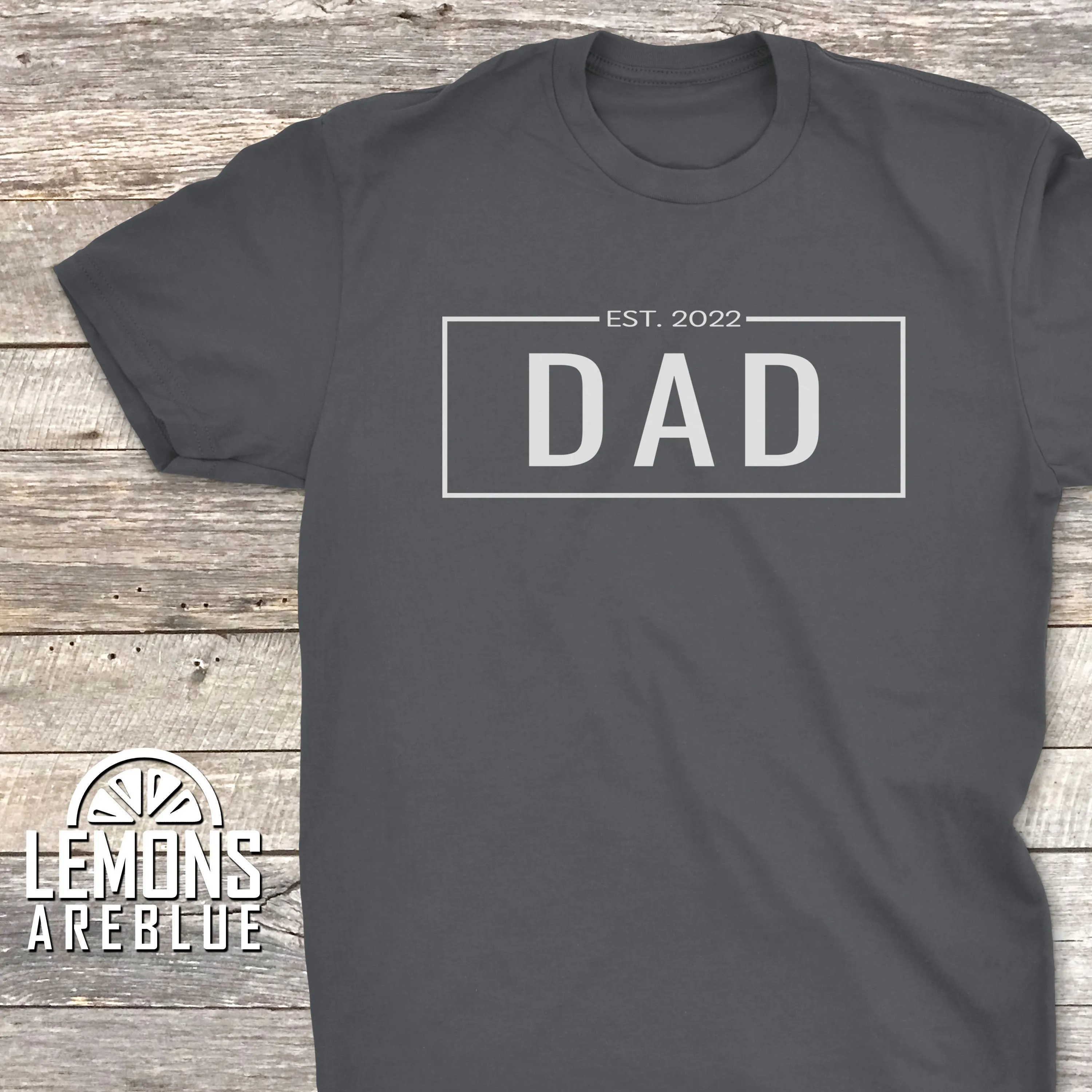 Dad EST (CUSTOM) Premium Tees