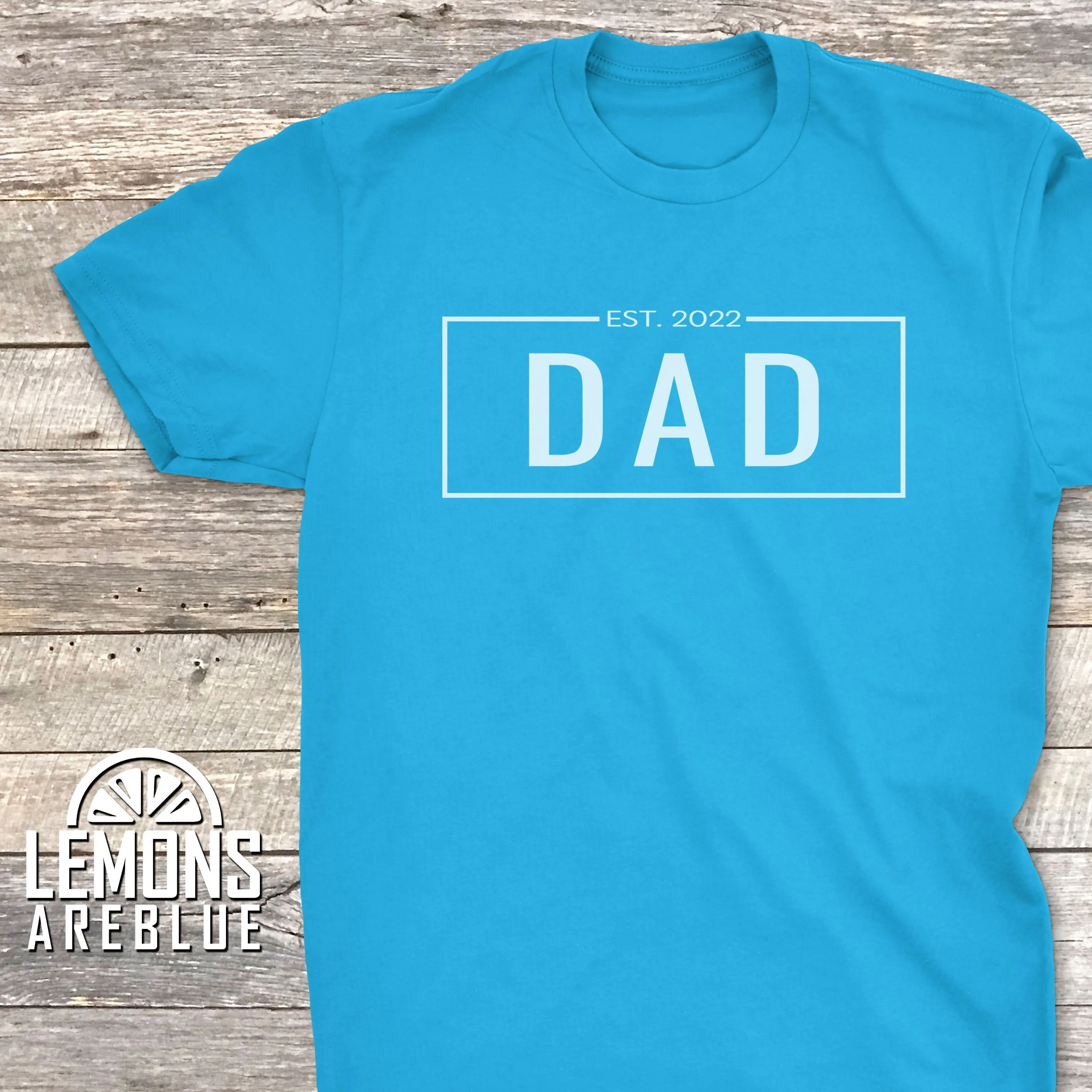 Dad EST (CUSTOM) Premium Tees