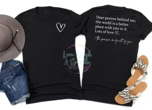 Dear Person Behind Me Tee