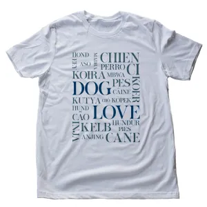 Dog Love / languages of the world collage for the Dog Mom or Dog Dad
