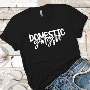 Domestic Gangsta Premium Tees