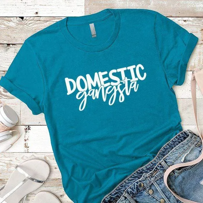 Domestic Gangsta Premium Tees