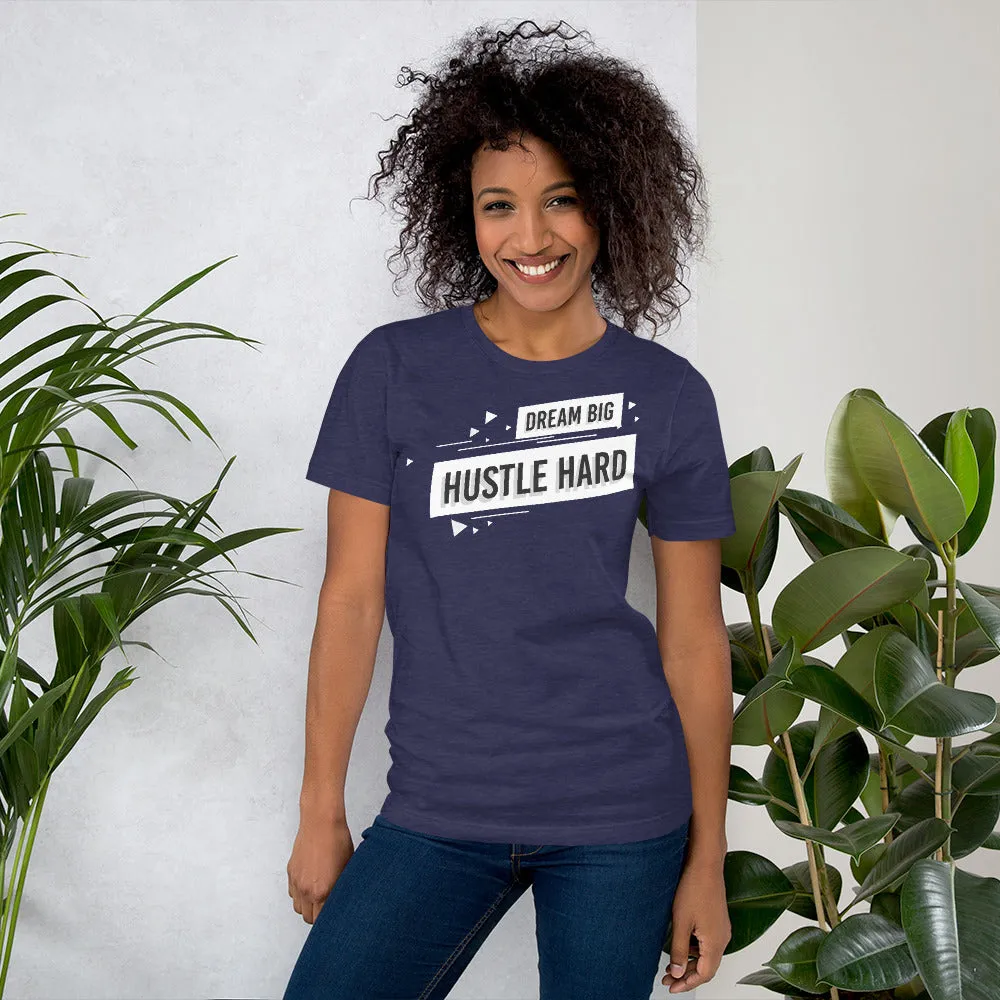 Dream Big Hustle Hard - Blue