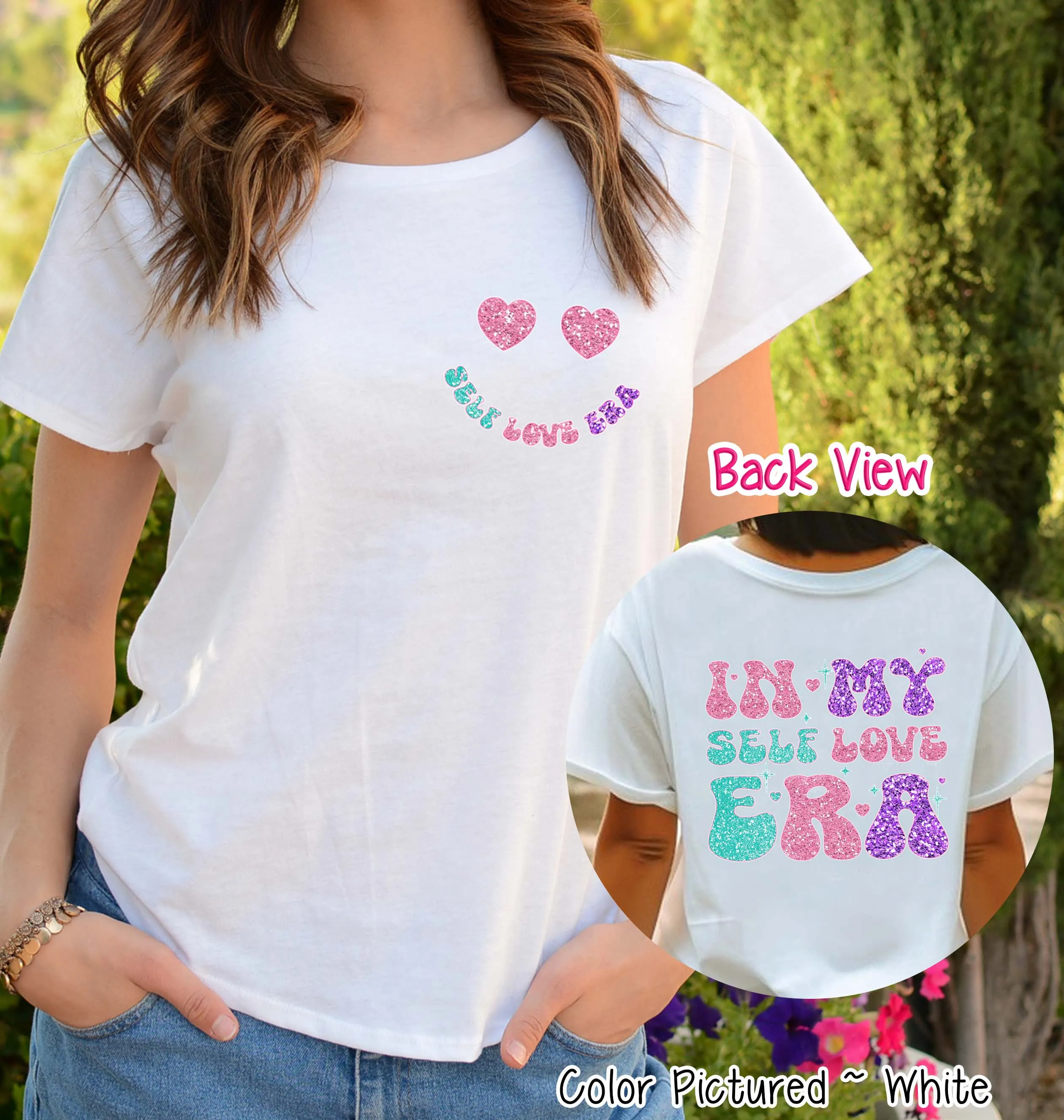 In My Self Love Era 2 Sided Valentine Tee or Sweatshirt