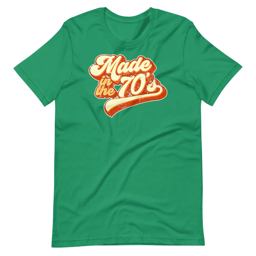 Made in the 70s Retro Short-Sleeve Unisex T-Shirt