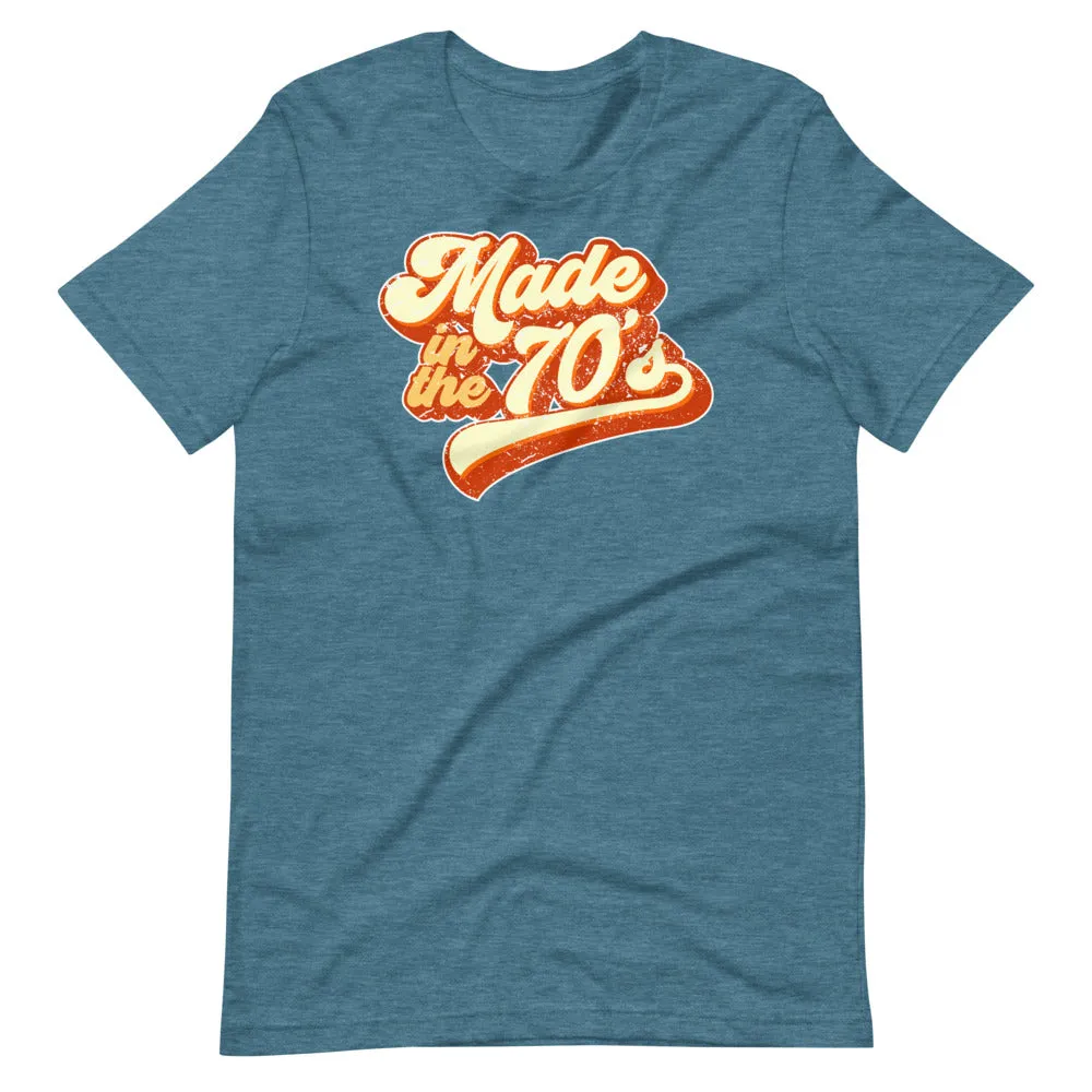 Made in the 70s Retro Short-Sleeve Unisex T-Shirt