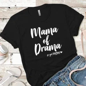 Mama Drama Premium Tees