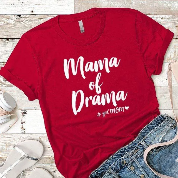 Mama Drama Premium Tees
