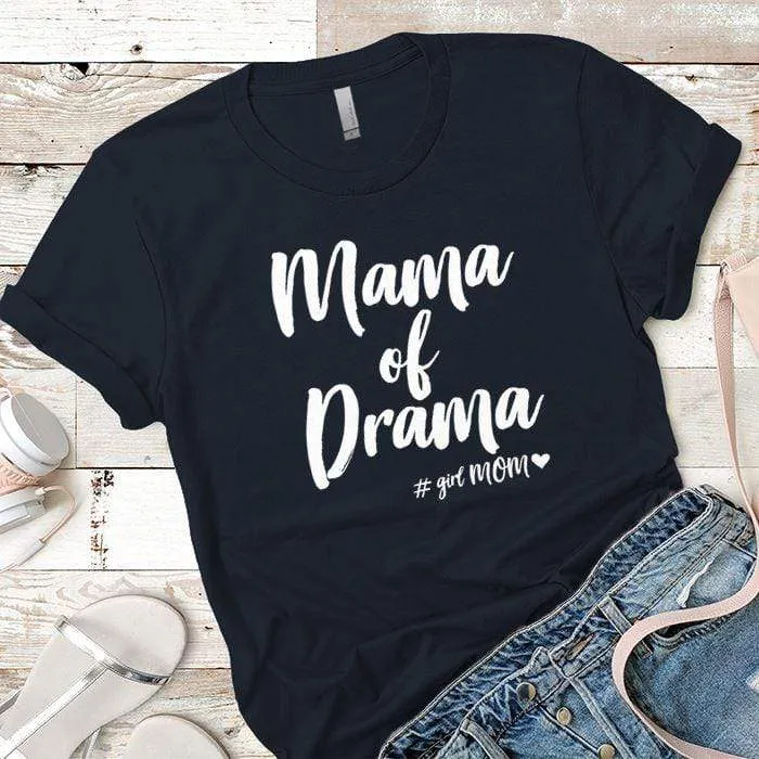 Mama Drama Premium Tees