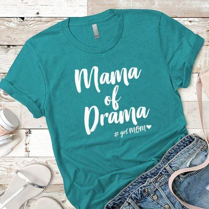 Mama Drama Premium Tees