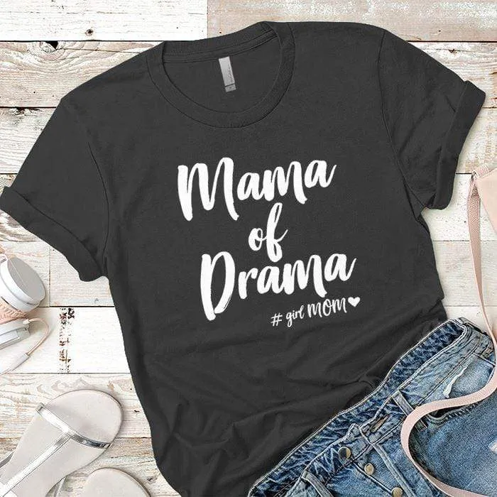 Mama Drama Premium Tees
