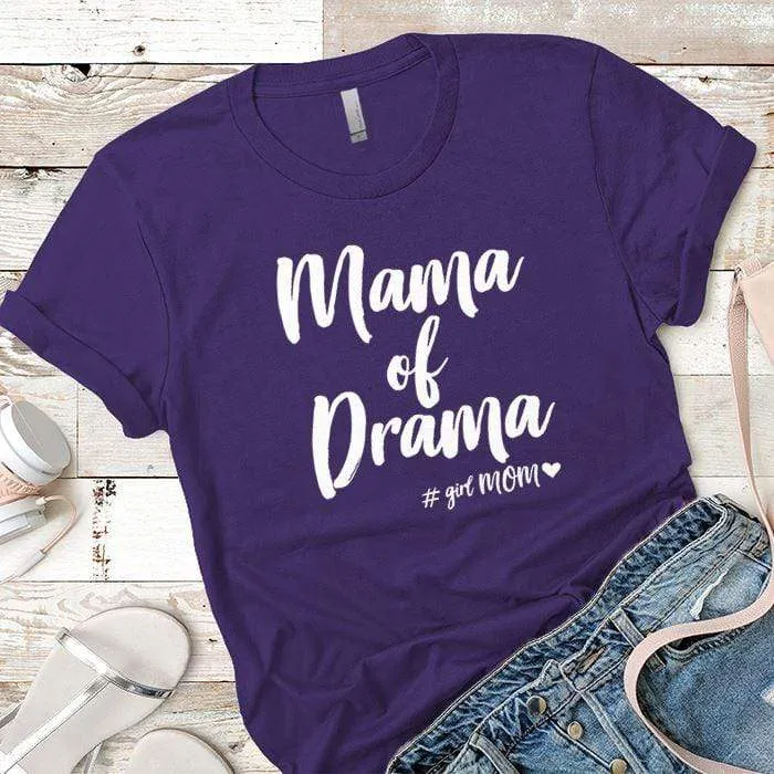 Mama Drama Premium Tees