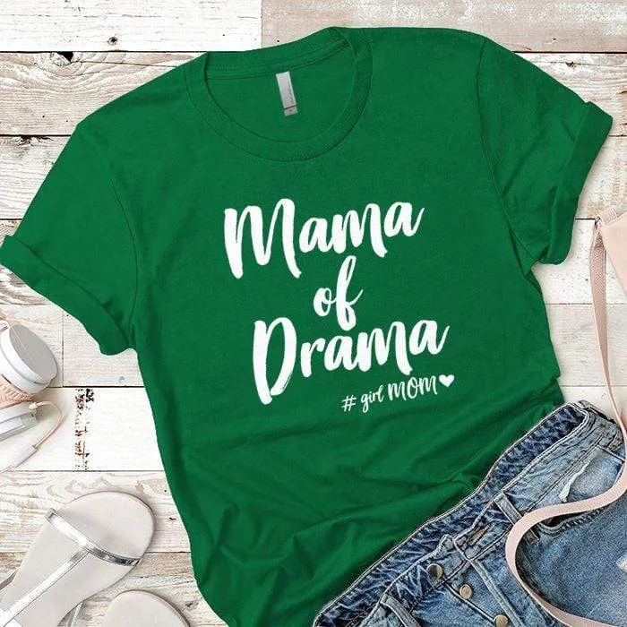 Mama Drama Premium Tees