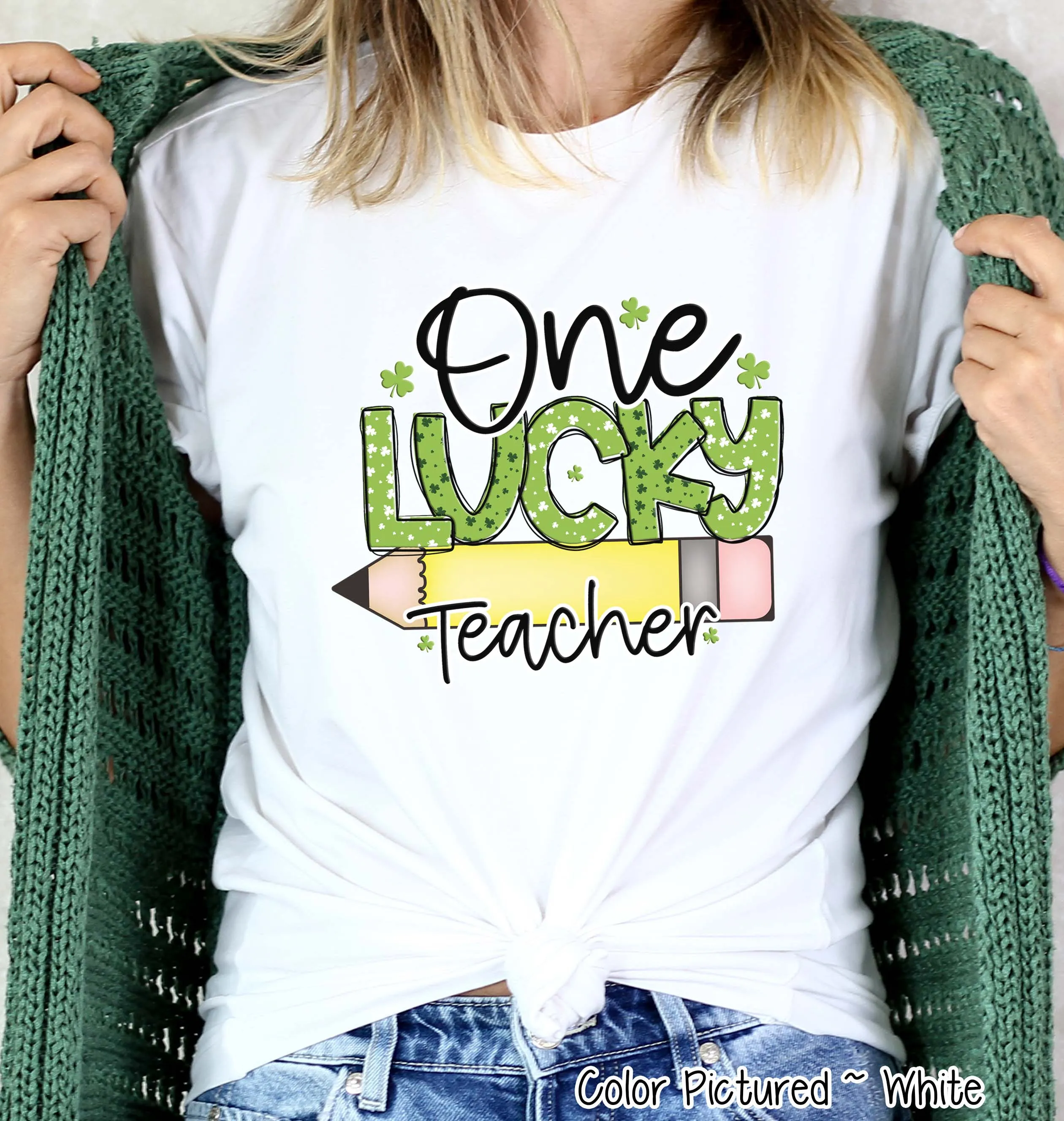 One Lucky Teacher Pencil St Patricks Day Tee or Sweatshirt