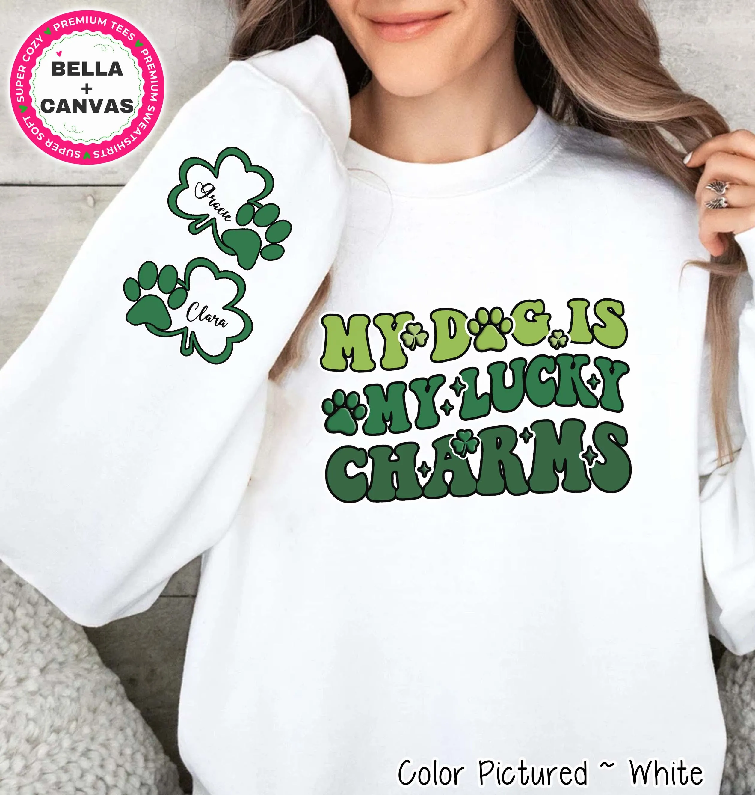 Personalized My Dog Is My Lucky Charm St Patricks Day Tee or Sweatshirt