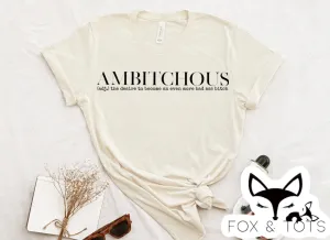 Pre order AMBITCHOUS TEE
