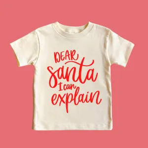 "Dear Santa I Can Explain" Christmas Shirt