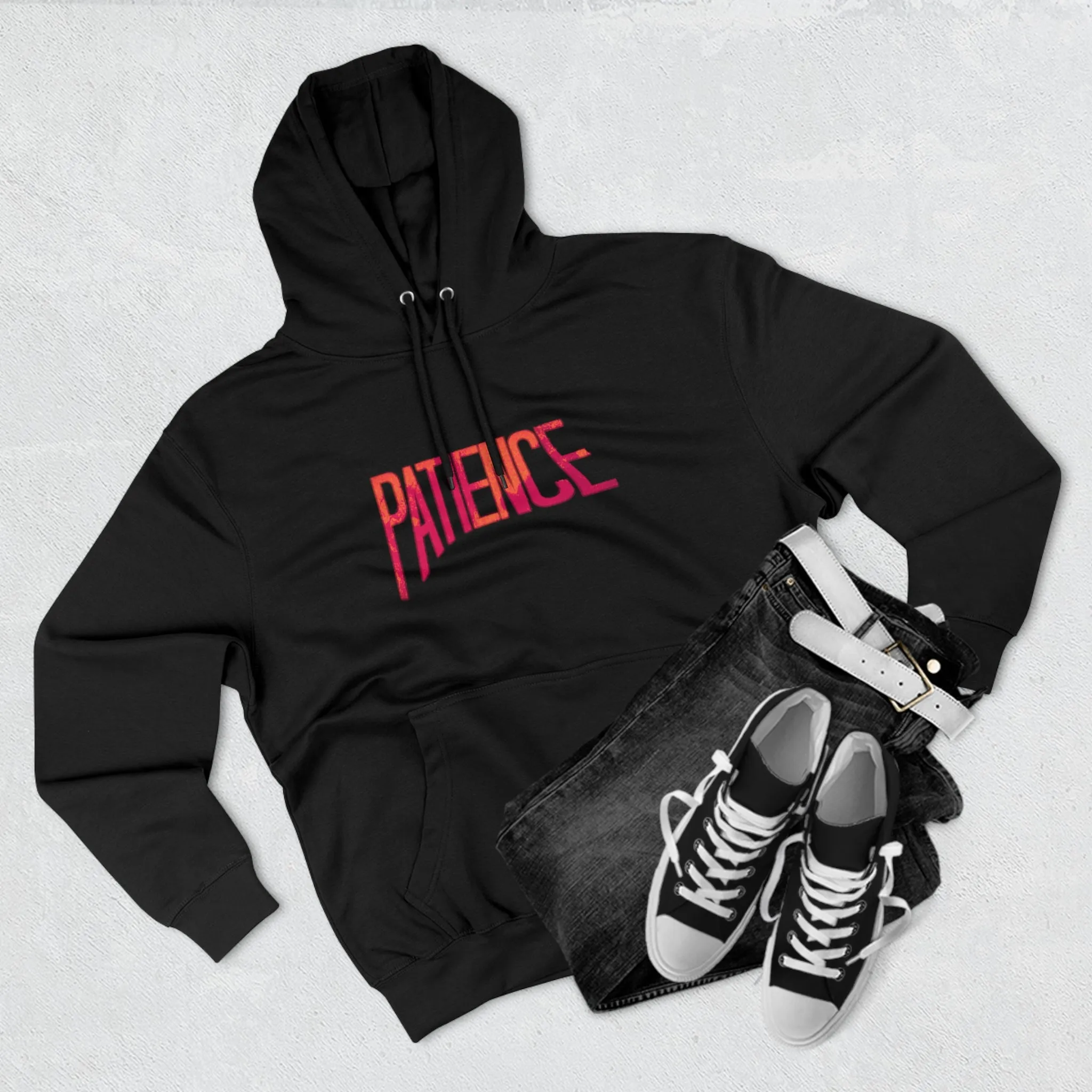 "Patience" Hoodie