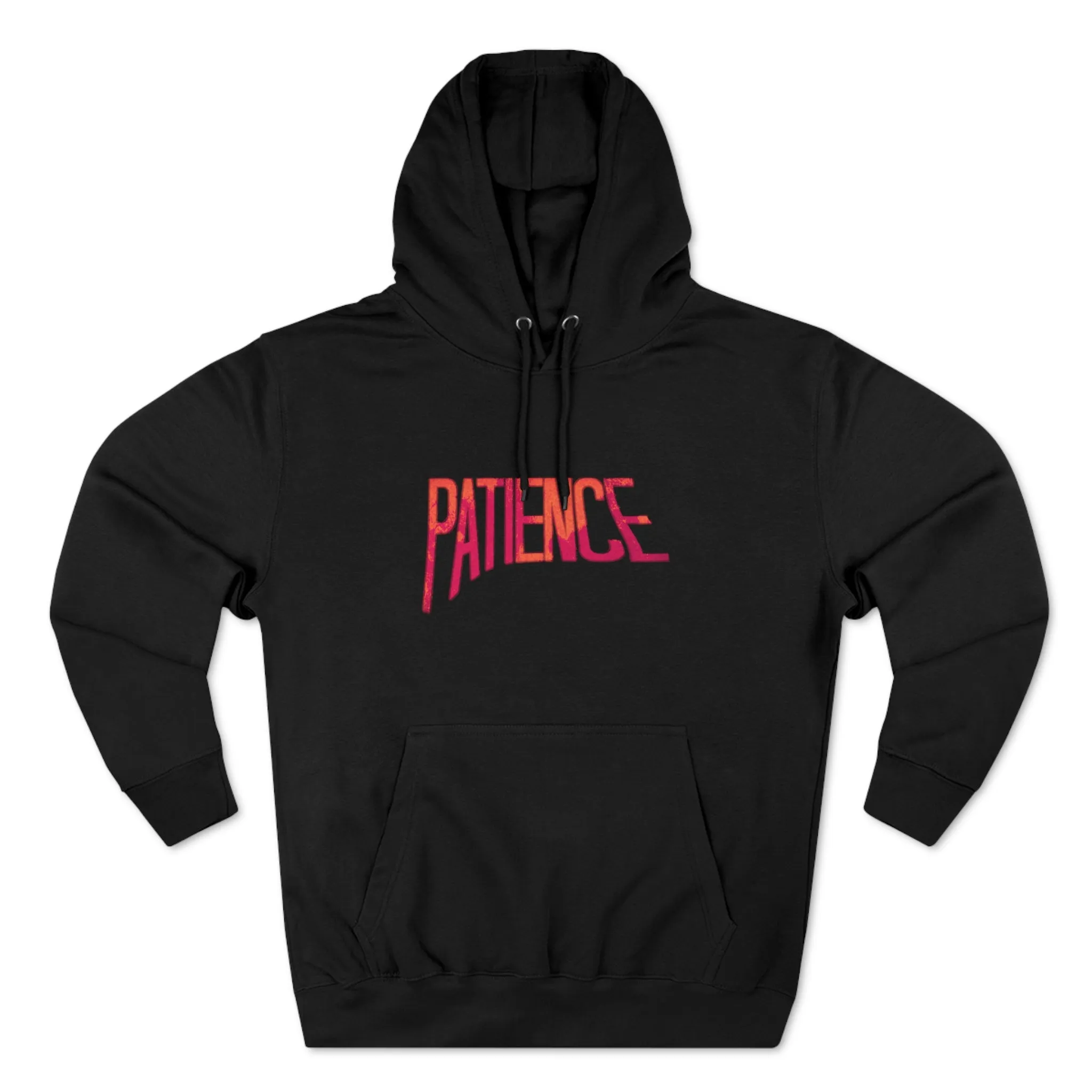 "Patience" Hoodie