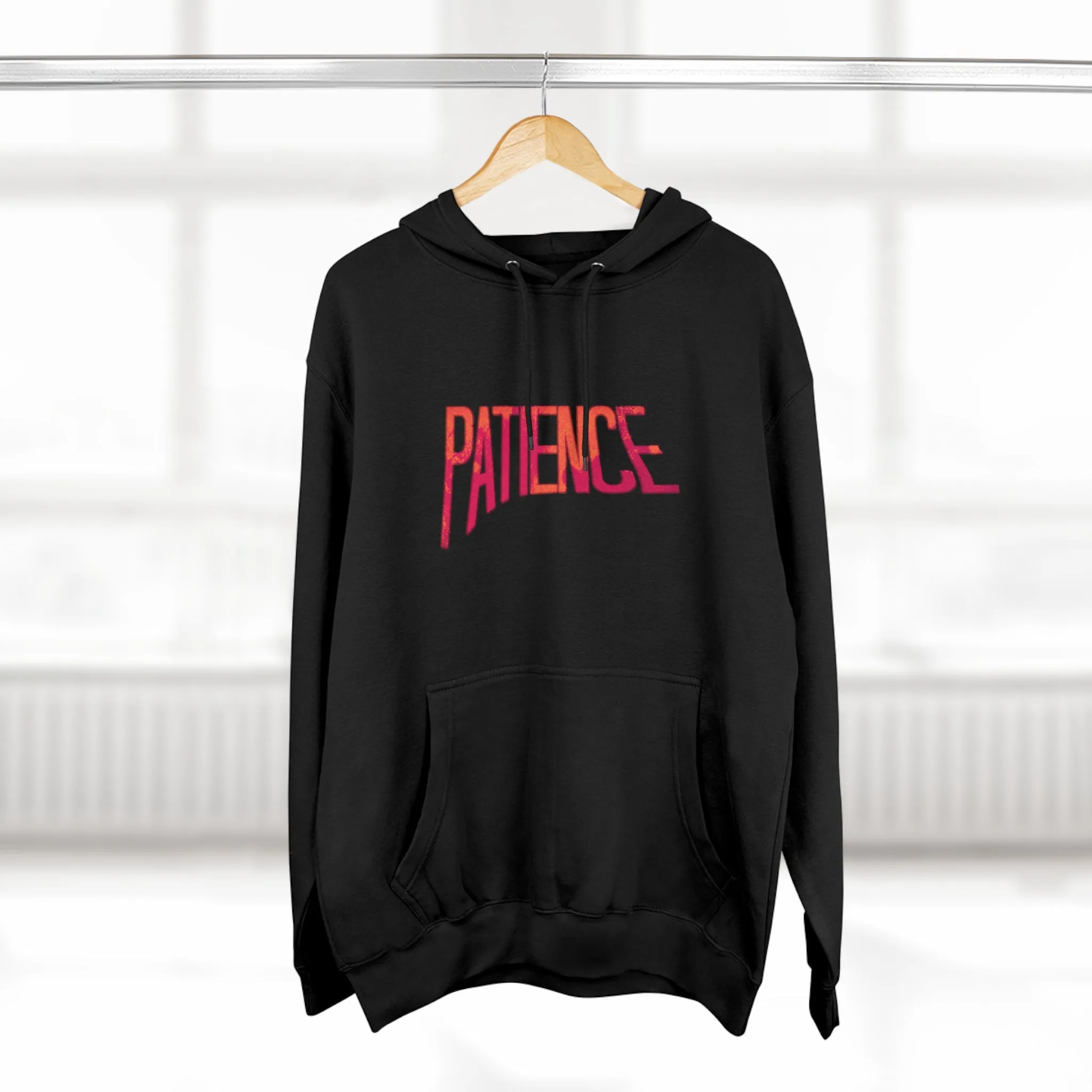 "Patience" Hoodie