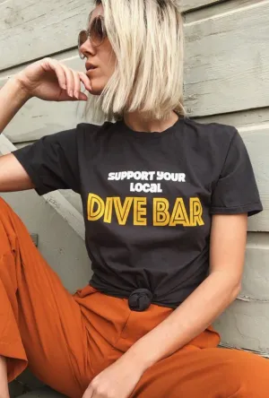 Support Your Local Dive Bar Tee