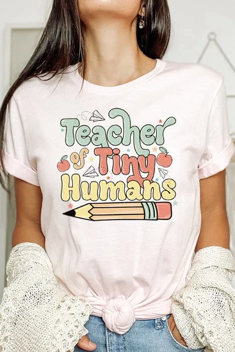 Teacher of Tiny Humans tee