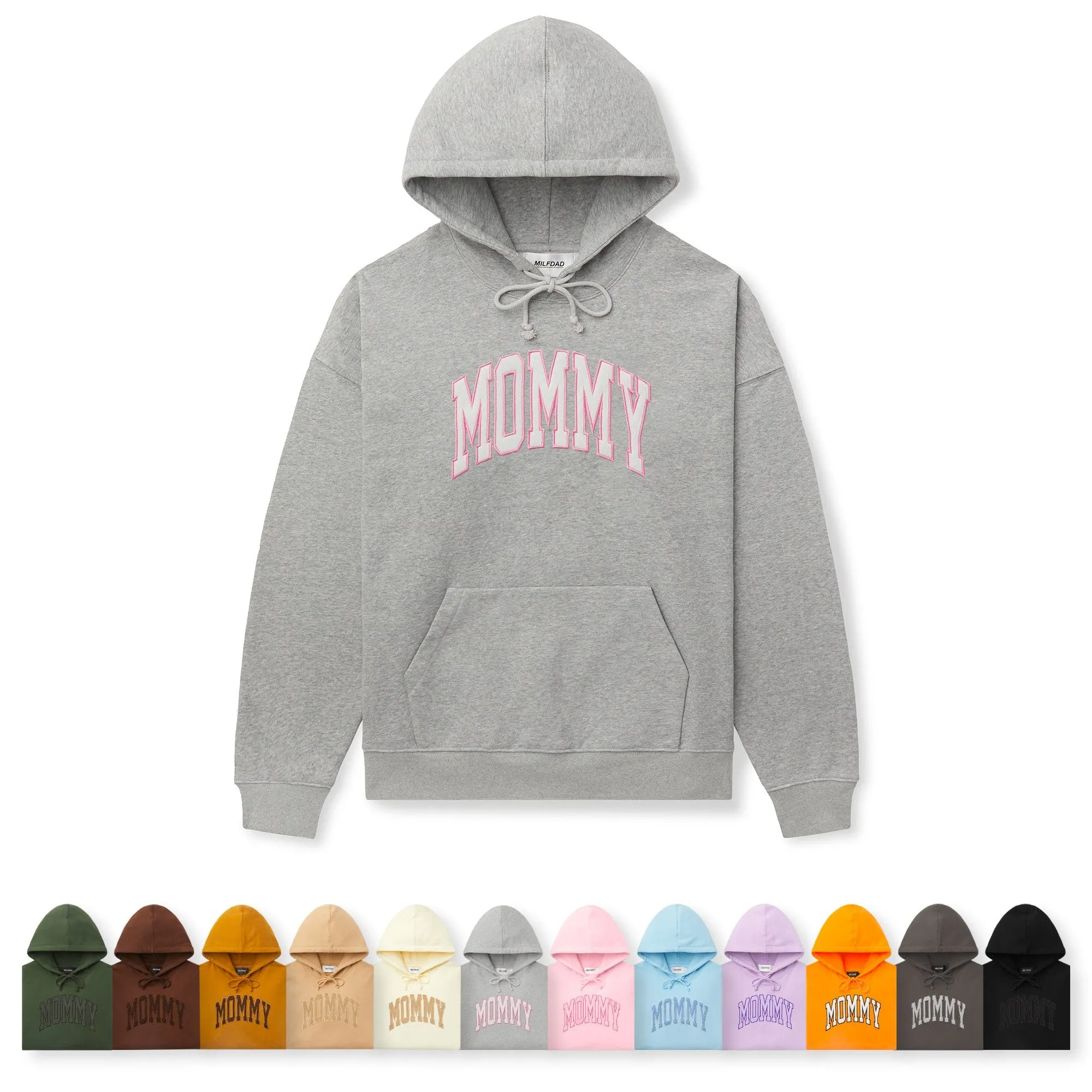 The MOMMY Hoodie
