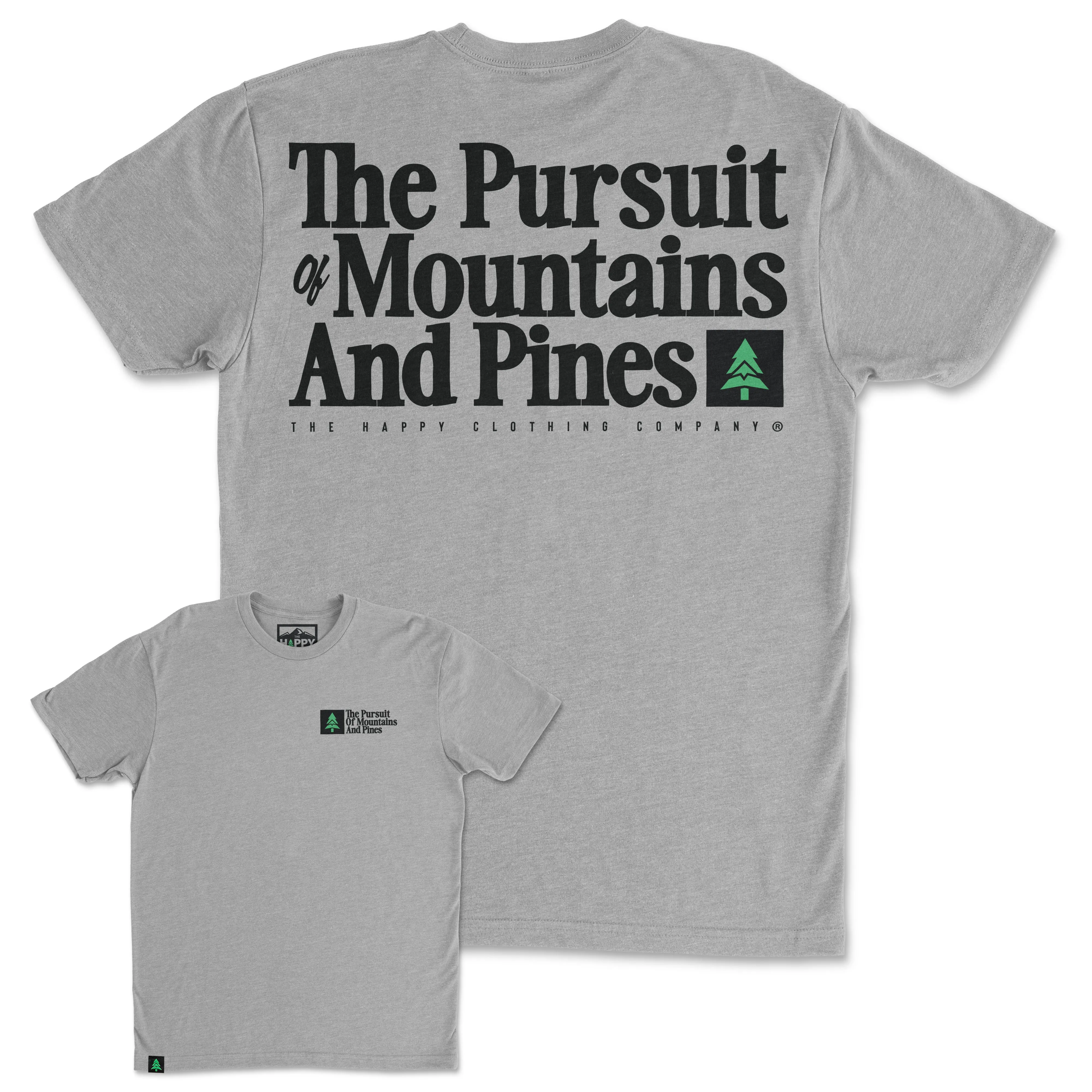 The Pursuit Of Mountains and Pines Back Print 'Trail Tee' | Lightweight Blend |