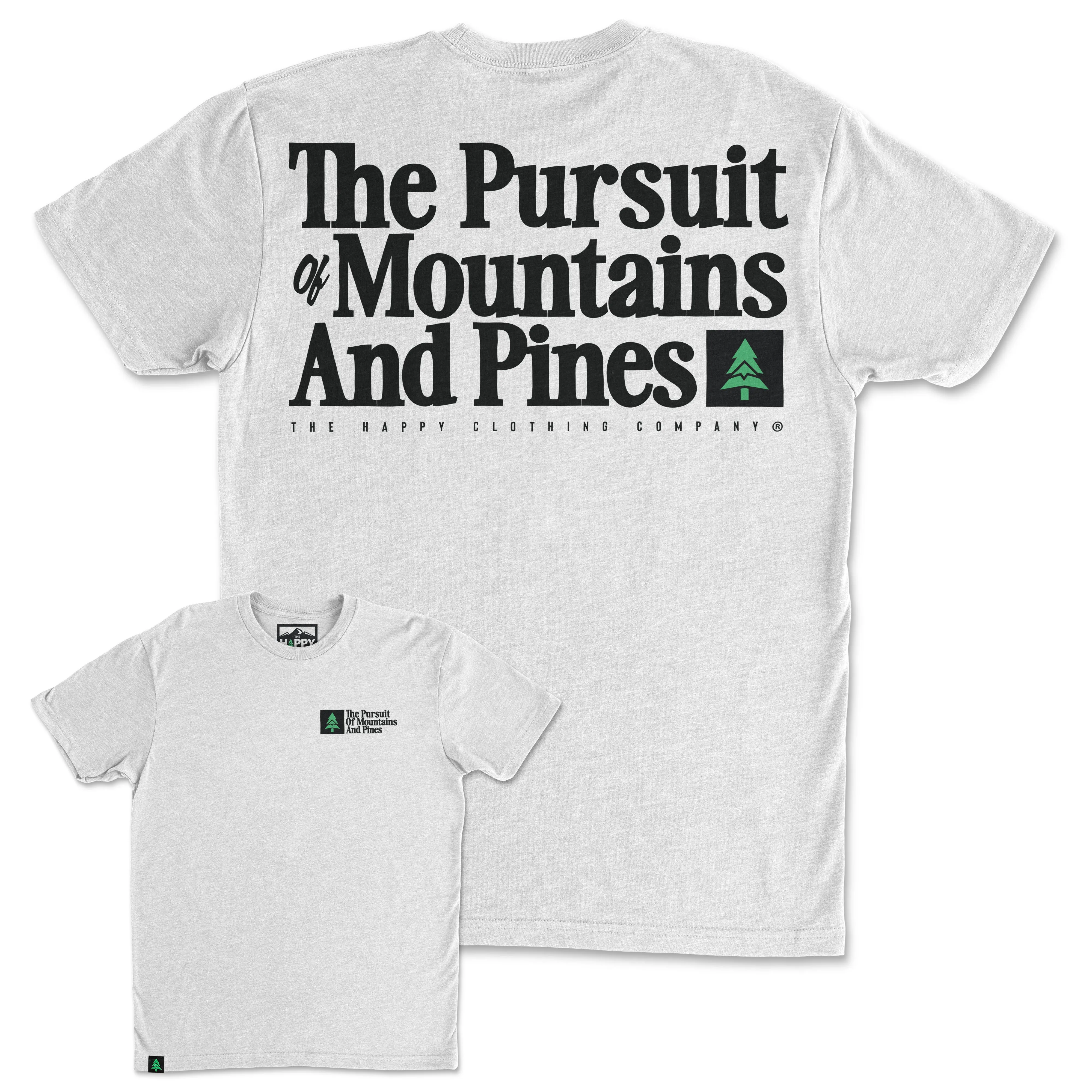 The Pursuit Of Mountains and Pines Back Print 'Trail Tee' | Lightweight Blend |