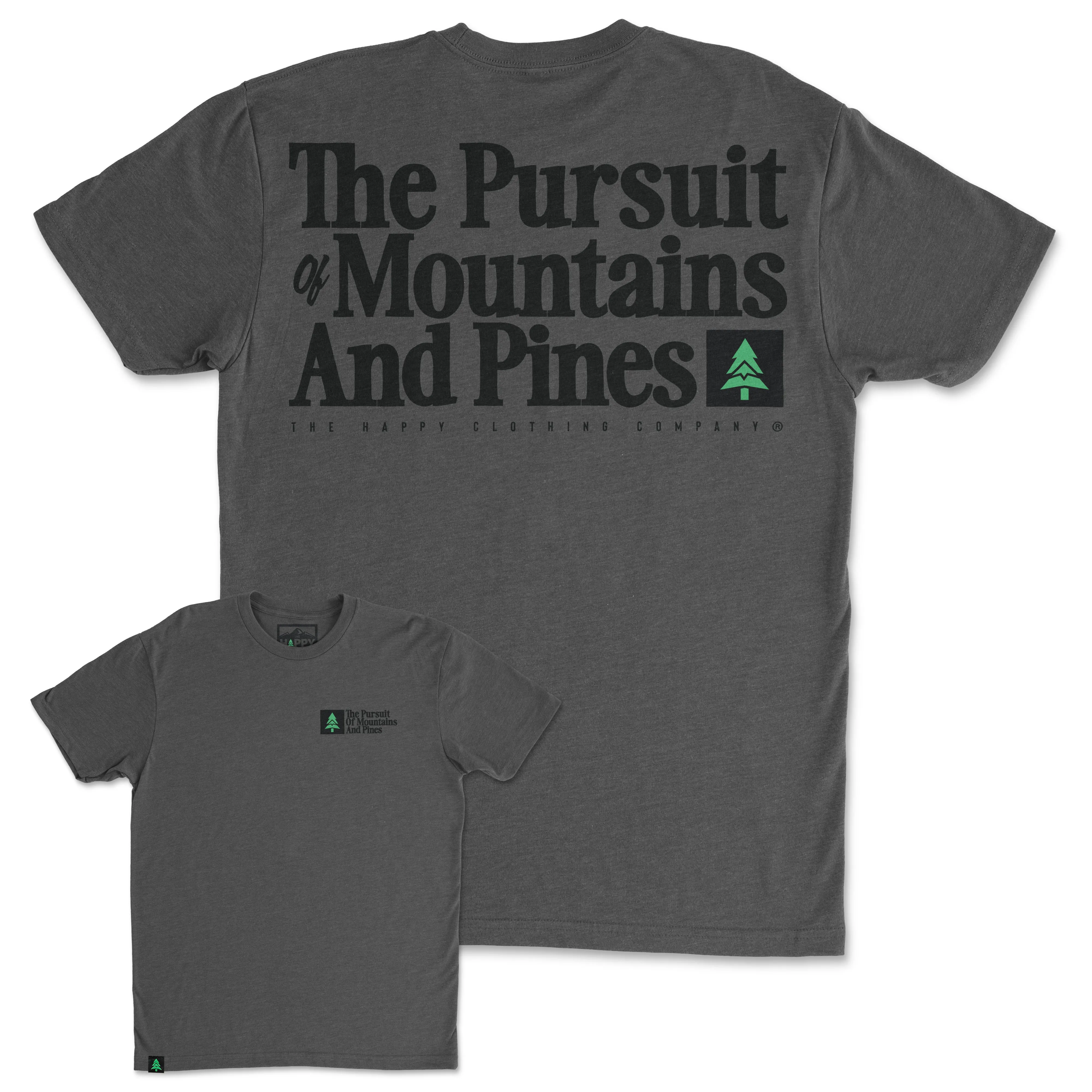 The Pursuit Of Mountains and Pines Back Print 'Trail Tee' | Lightweight Blend |