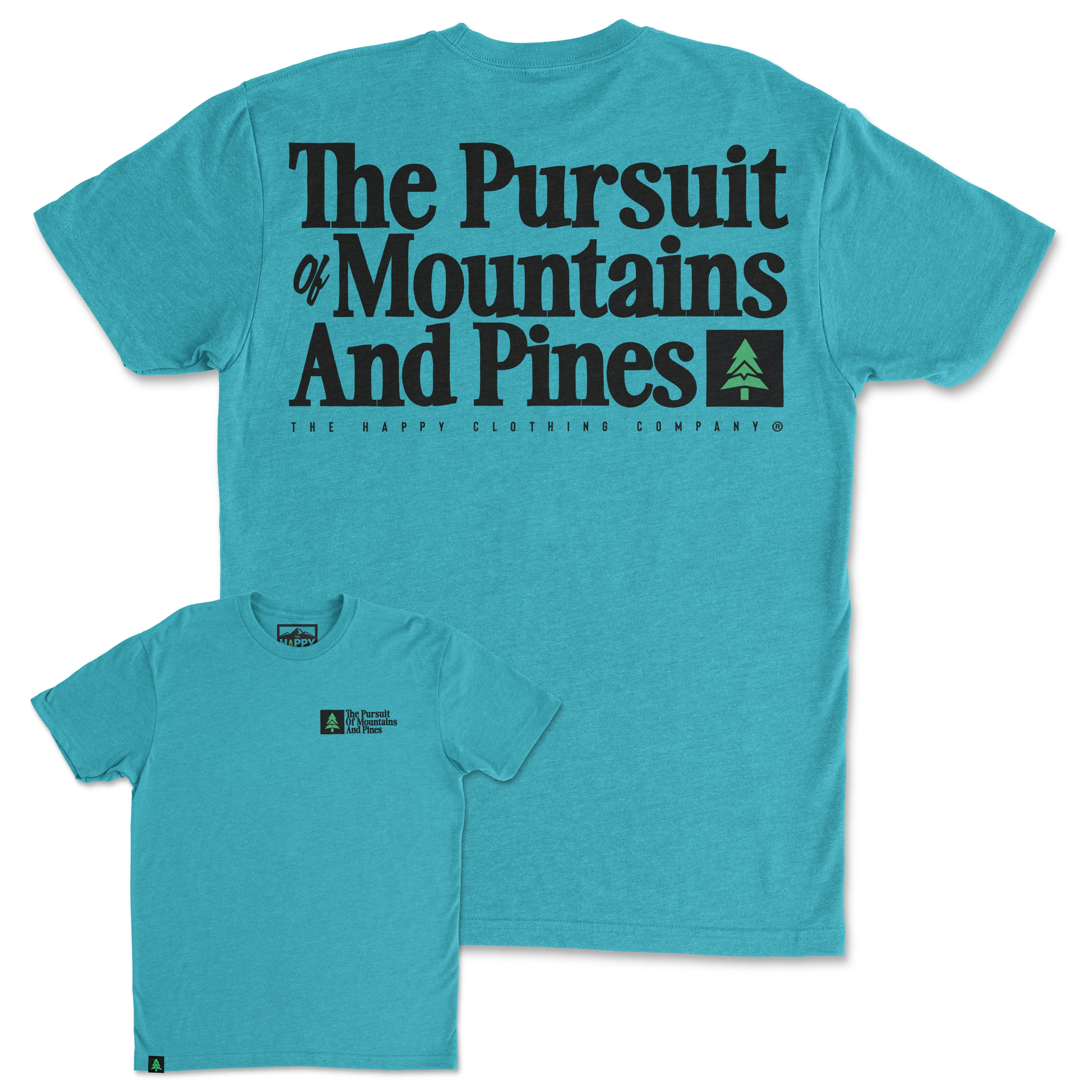 The Pursuit Of Mountains and Pines Back Print 'Trail Tee' | Lightweight Blend |