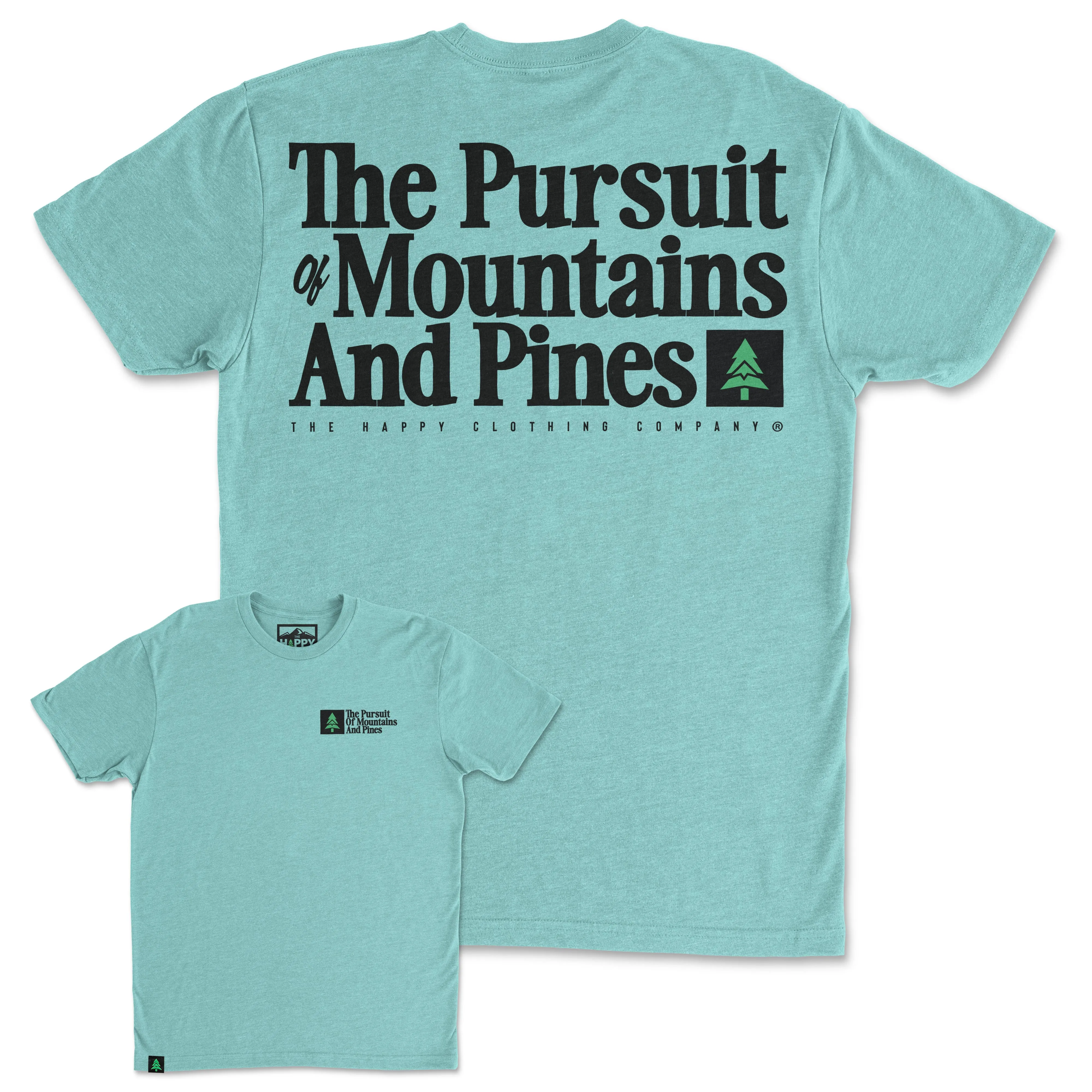 The Pursuit Of Mountains and Pines Back Print 'Trail Tee' | Lightweight Blend |
