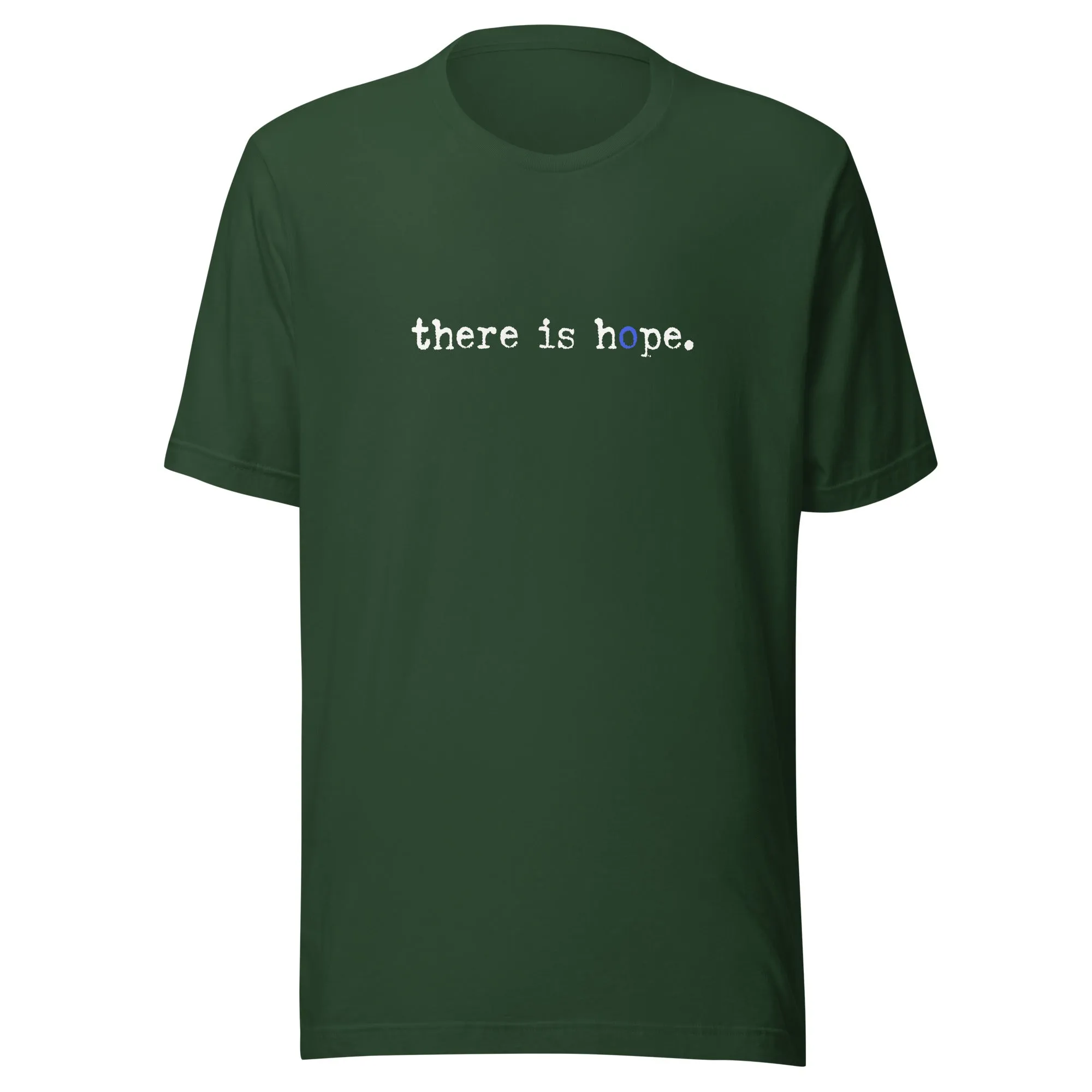 The There Is Hope Unisex t-shirt