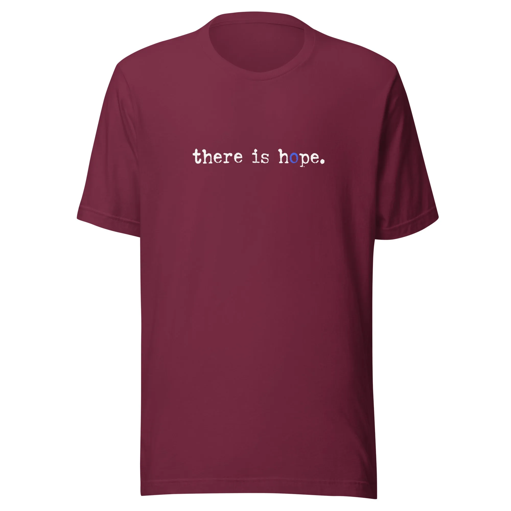 The There Is Hope Unisex t-shirt