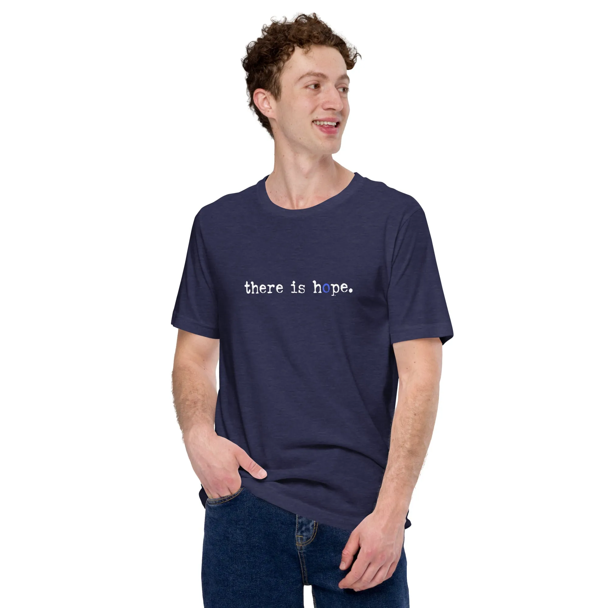 The There Is Hope Unisex t-shirt