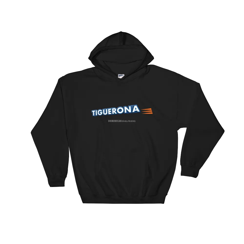 Tiguerona Hoodie
