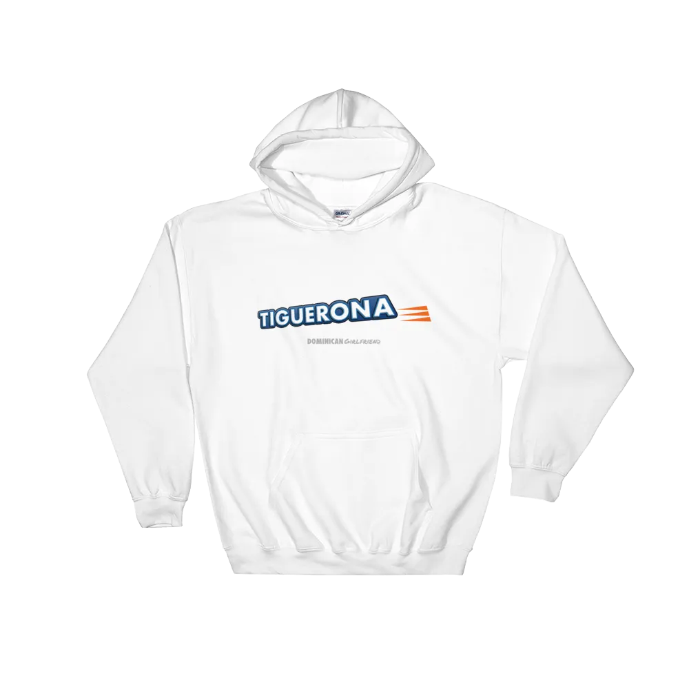 Tiguerona Hoodie