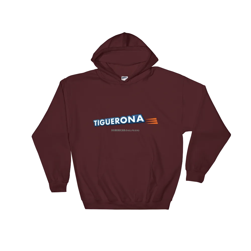 Tiguerona Hoodie